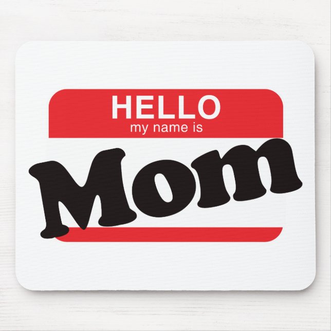 Hallo ist mein Name Mama Mousepad (Vorne)