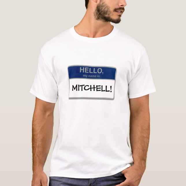 Hallo, ist mein Name Mitchell! T-Shirt (Vorderseite)