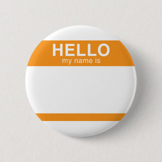 Hallo ist mein Name - Orange Button