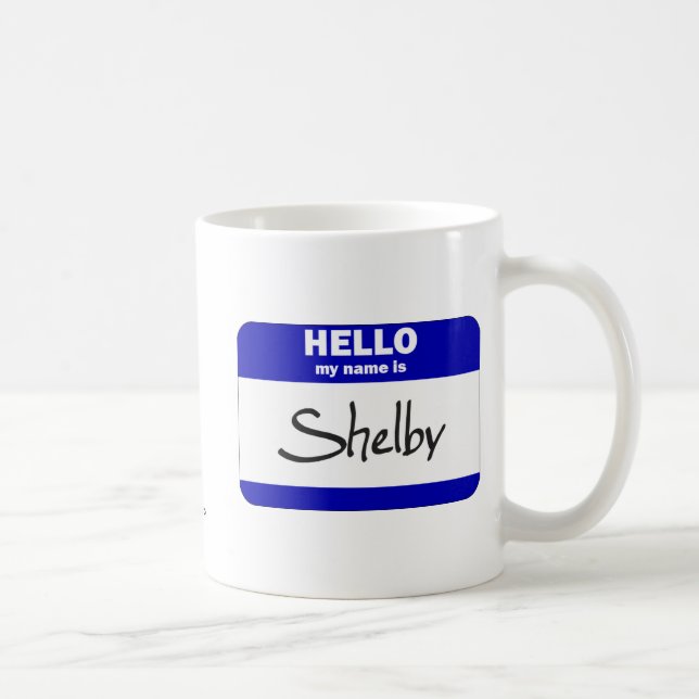 Hallo ist mein Name Shelby (blau) Tasse (Rechts)