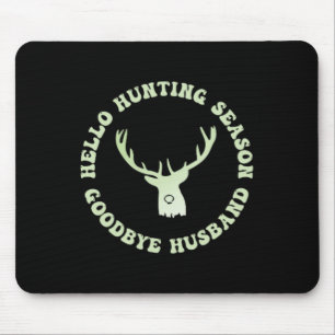 Hallo Jagd Jahreszeit Auf Wiedersehen Husbynd 7 Mousepad