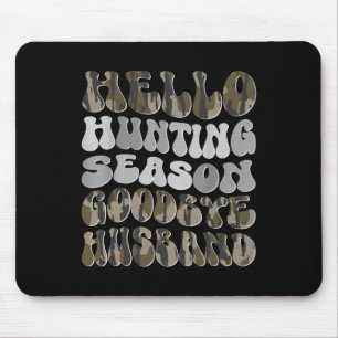 Hallo Jagd Jahreszeit Auf Wiedersehen Husbynd 8 Mousepad