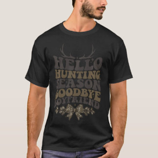 Hallo Jagd Season Auf Wiedersehen Boyfriend Coquet T-Shirt