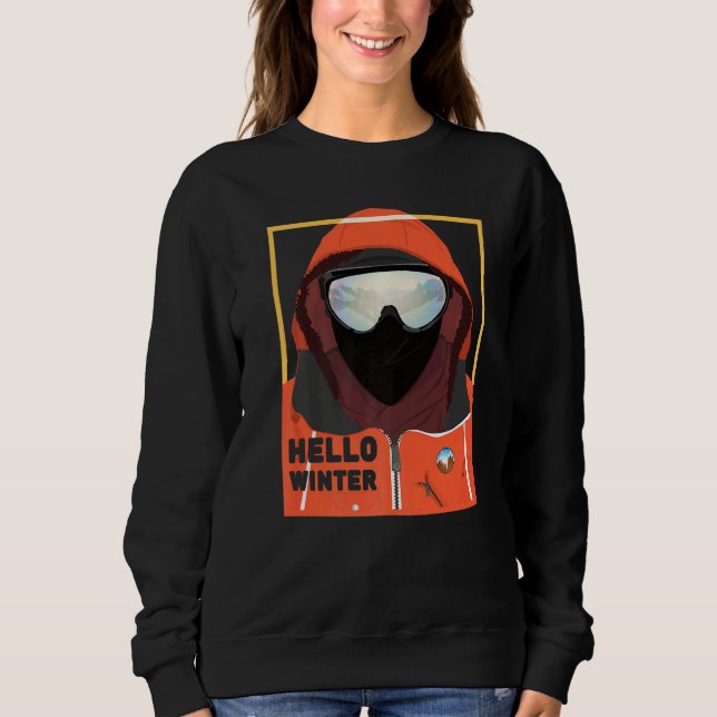 Hallo Kalter Und Schnee Winter Sweatshirt (Vorderseite)