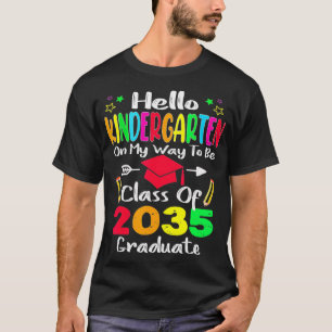 Hallo Kindergarten Einschulungsklasse 2035 Gr T-Shirt