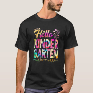Hallo Kindergarten Gefärbte Krawatte erste Tag Nie T-Shirt