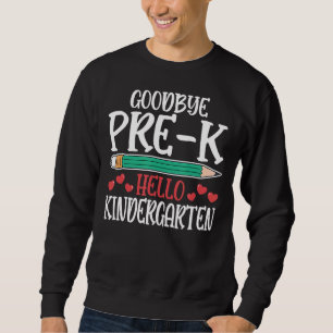 Hallo Kindergarten Lehrerin Student zurück zur Sch Sweatshirt