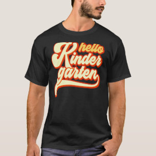 Hallo Kindergarten Zurück zur Schule Lehrer & Schü T-Shirt