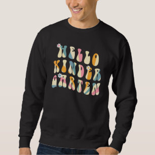 Hallo Kindergartenteam Zurück zur Schule Gro Sweatshirt