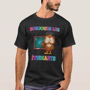 Hallo Klasse Zweisprachige Französischlehrer T-Shirt