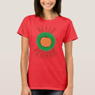 Hallo Kürbisfrauen T - Shirt