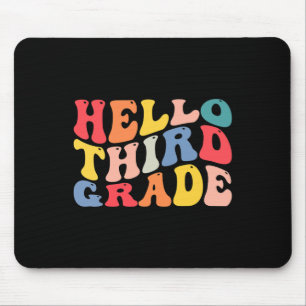 hallo Lehrer der 3. dritten Klasse Zurück zur Schu Mousepad
