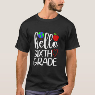 Hallo Lehrer der sechsten Klasse der Globe Heart S T-Shirt