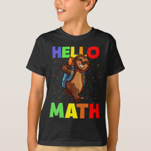 Hallo Math Sloth Zurück zur Schule T-Shirt