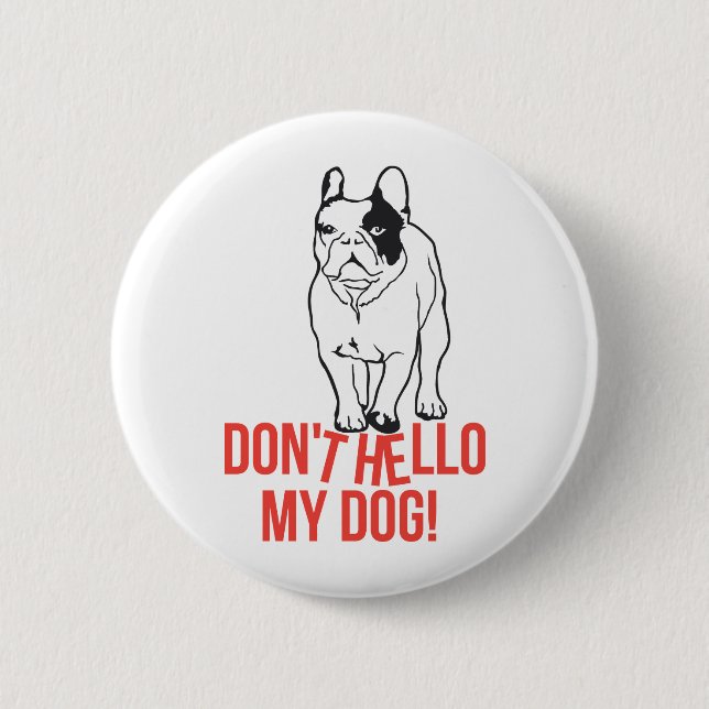 Hallo, mein Hund - Französischer Bulldog Button (Vorderseite)