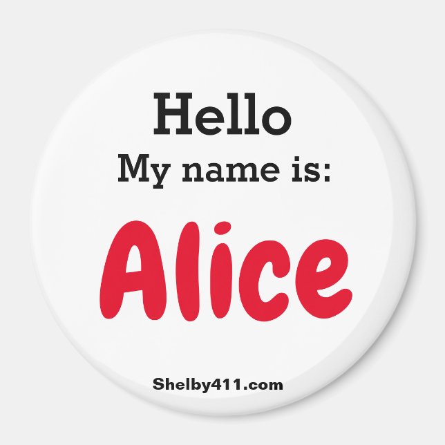 Hallo Mein Name ist: Alice-Magnet Magnet (Vorne)