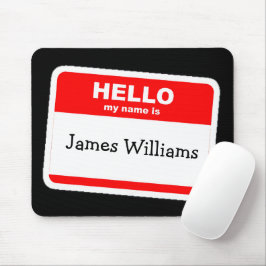 Hallo, mein Name ist aufkleber Mousepad