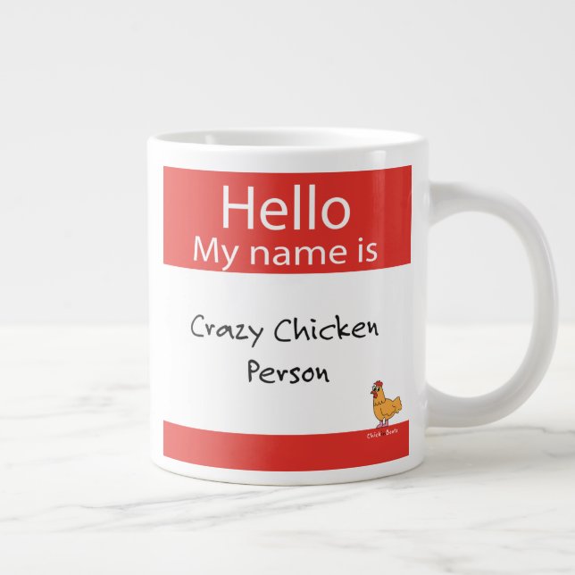 Hallo Mein Name ist Crazy Chicken Person - Kaffee  Jumbo-Tasse (Rechts)