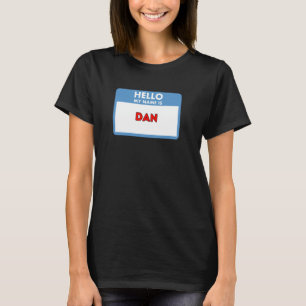 Hallo, mein Name ist Dan - Namensschild Thema Gesc T-Shirt