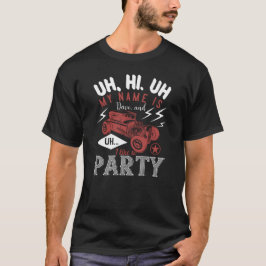 Hallo. Mein Name ist Dave, und ich mag Party T-Shirt