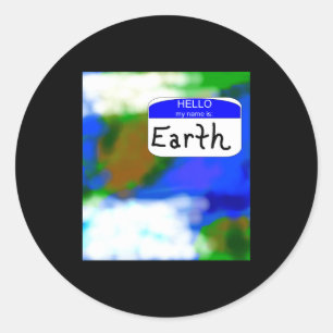 Hallo, mein Name ist Earth Environmental T-Shirt Runder Aufkleber