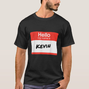 Hallo, mein Name ist Kevin Funny Personalisiertes T-Shirt