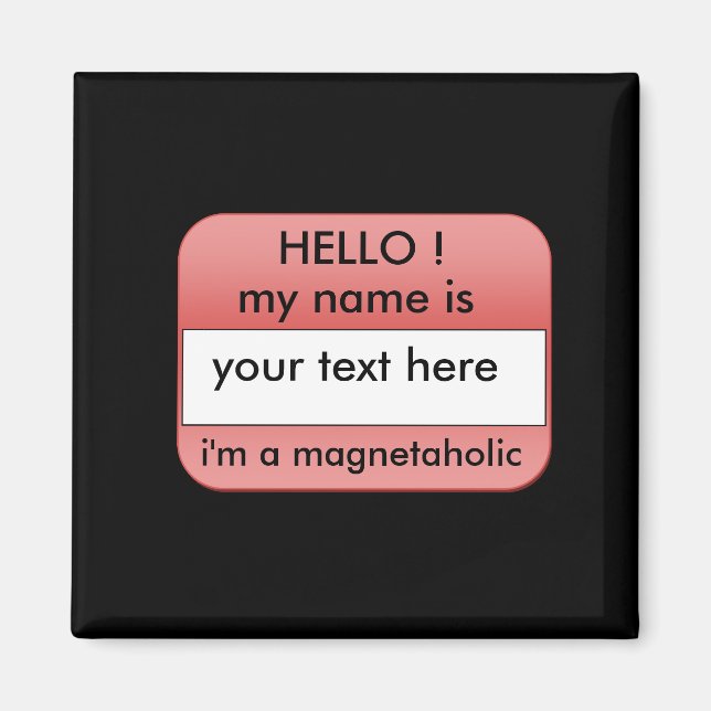 Hallo, mein Name ist. Kühlschrankmagnet Magnet (Vorne)
