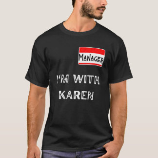 Hallo mein Name ist Manager Ich bin mit Karen Paar T-Shirt