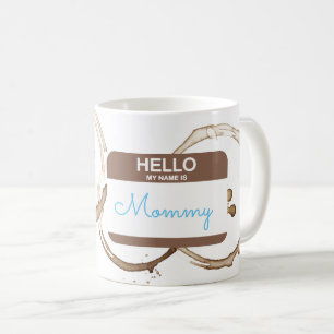 Hallo Mein Name ist MOMMY Nametag Coffee Rings Boy Kaffeetasse
