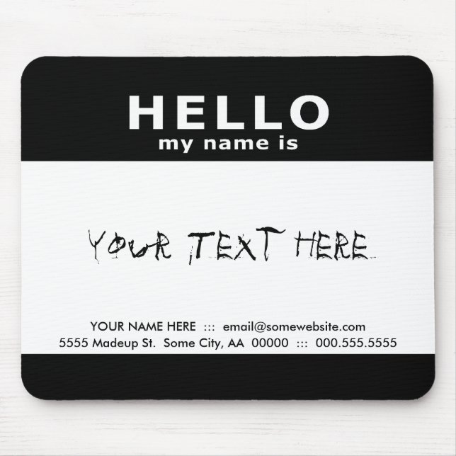 Hallo, mein Name ist: Mousepad (Vorne)