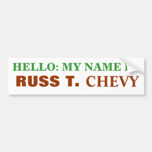HALLO: MEIN NAME IST, RUSS T., CHEVY AUTOAUFKLEBER