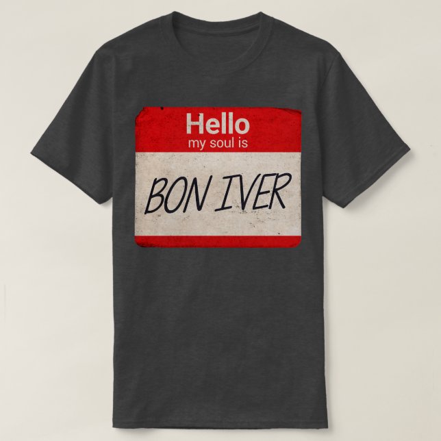 Hallo, mein Soul ist Bon Iver TShirt (Design vorne)