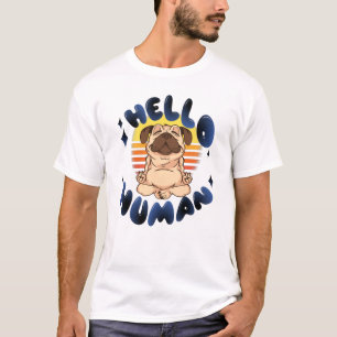 Hallo Mensch Heilende Yoga Hund T-Shirt