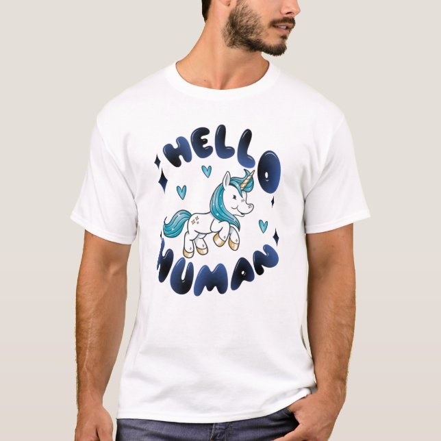 Hallo Mensch Lieblich Unicorn T-Shirt (Vorderseite)