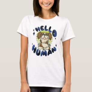 Hallo Mensch Meditierender Yoga-Hund T-Shirt