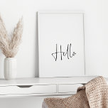 Hallo Minimal Moderne Schwarz-Weiß-Typografie Poster<br><div class="desc">Hallo Minimal Modernes Schwarz-Weiß-Typografie-Poster</div>