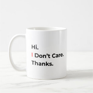 Hallo, mir egal, danke Tasse