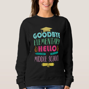 Hallo Mittelschule Abschluss Grundschule Sweatshirt