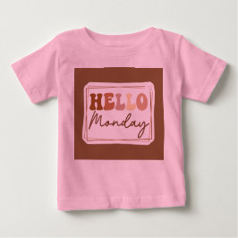 Hallo MontagKleinkind Pink Baby T-shirt