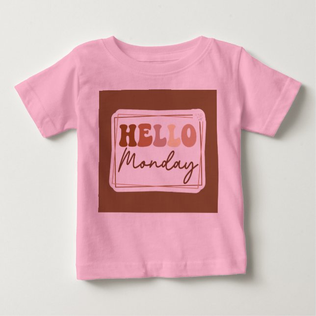 Hallo MontagKleinkind Pink Baby T-shirt (Vorderseite)