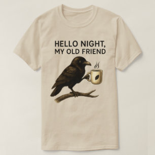 Hallo Nacht Dunkelheit Mein Alter Freund Rabe Kr T-Shirt