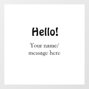 Hallo Namensnachricht einfache minimale Geschäftsv Fensteraufkleber