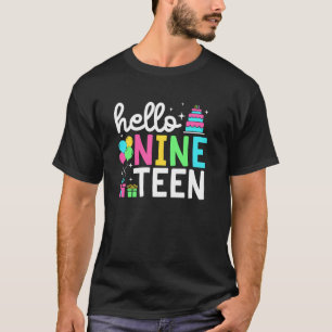 Hallo Neunzehn 19. Geburtstag Süßes 19-jähriges Mä T-Shirt