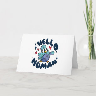 Hallo niedlicher Mensch Karte