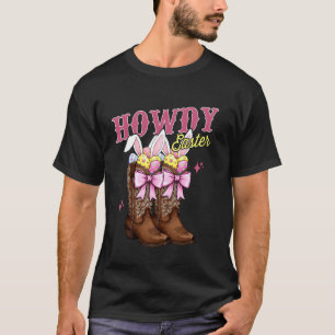 Hallo Ostern Western Bunny Kokette Cowboy Stiefel  T-Shirt