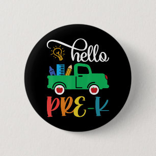 Hallo Pre K Back to School Truck für Lehrermädchen Button