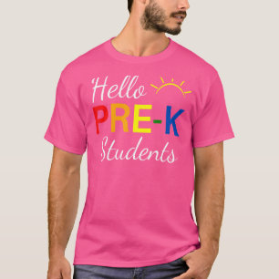 Hallo Pre K Schüler zurück zur Schule Lehrerin Sun T-Shirt