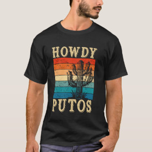 Hallo Putos Lustiger Kaktus Retro Vintage Western T-Shirt