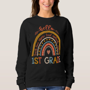 Hallo Rainbow Lehrer der ersten Klasse Kinder zurü Sweatshirt