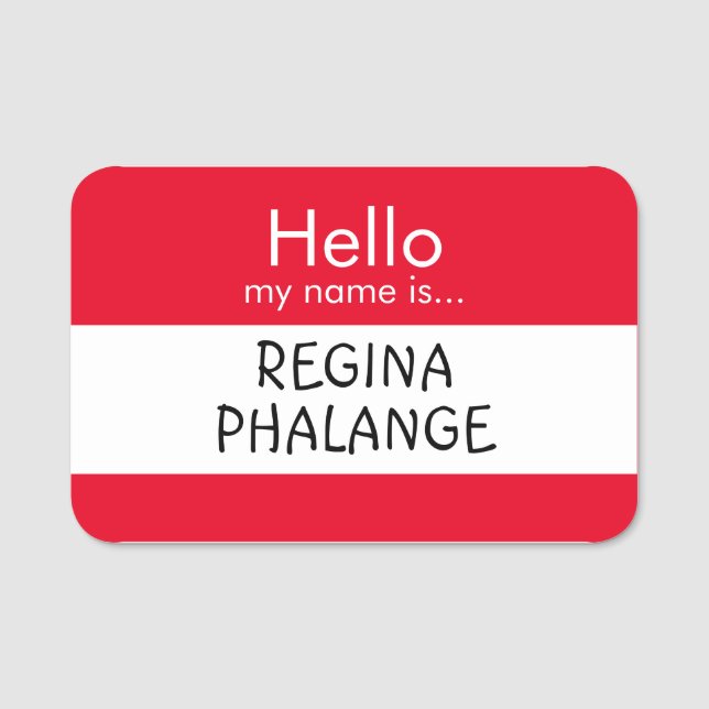 Hallo ... Regina Phalange Namensschild (Vorderseite)